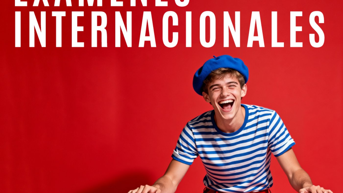 examenes internacionales